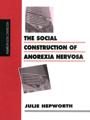 cover image of The Social Construction of Anorexia Nervosa